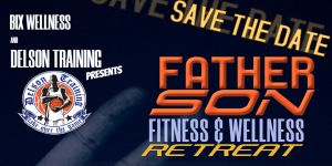 father son fitness & wellness retreat poster